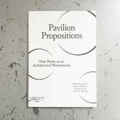 Cover image of book titled Pavilion Propositions